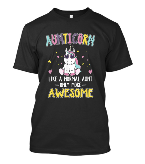 Aunticorn Like A Normal Aunt Only More Awesome Dabbing Unicorn Hearts And Stars T-Shirt