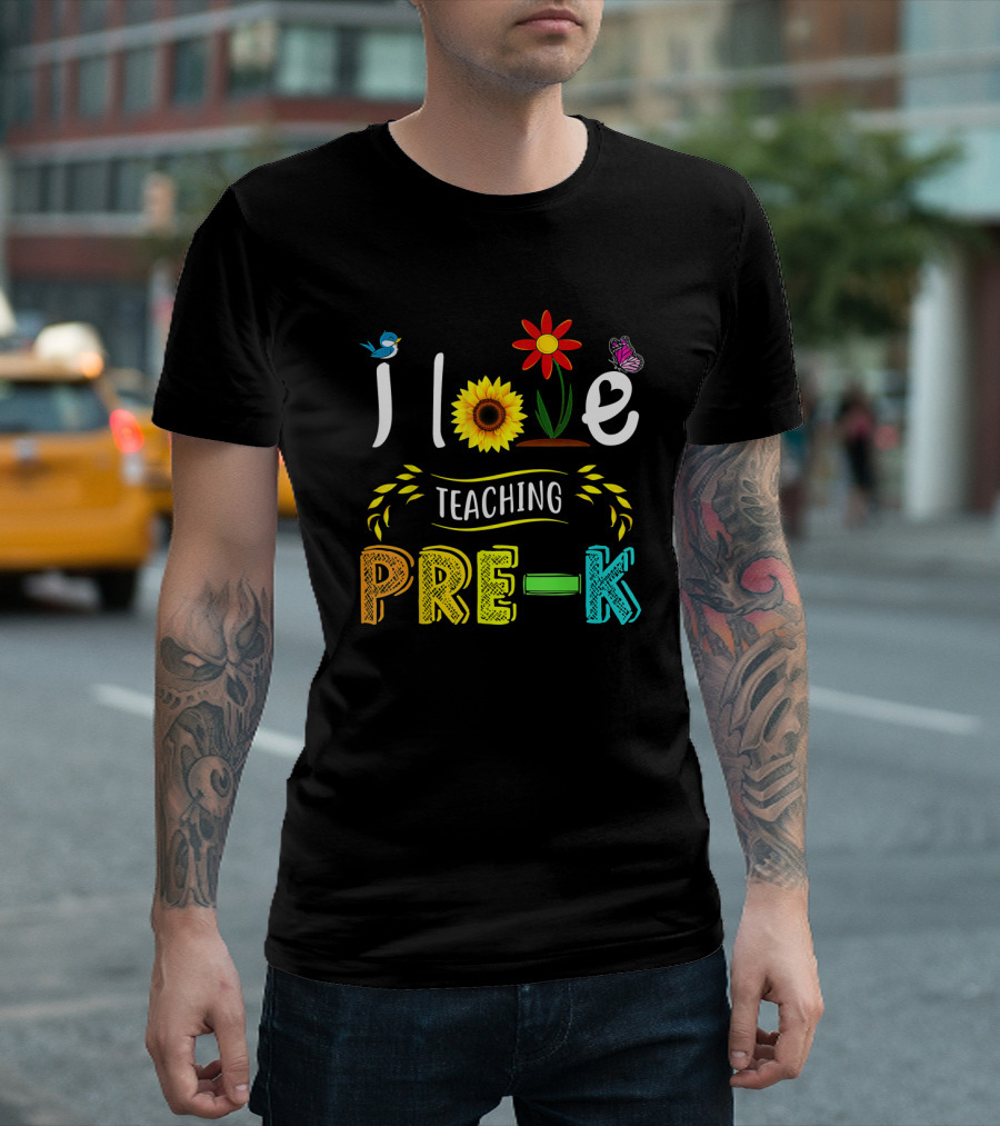 Teaching Pre-K with Love Sunflower Flower Bird Butterfly T-Shirt