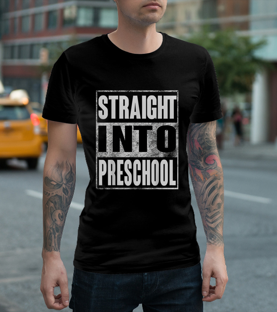 Straight Into Preschool First Day Back To School Fun T-Shirt