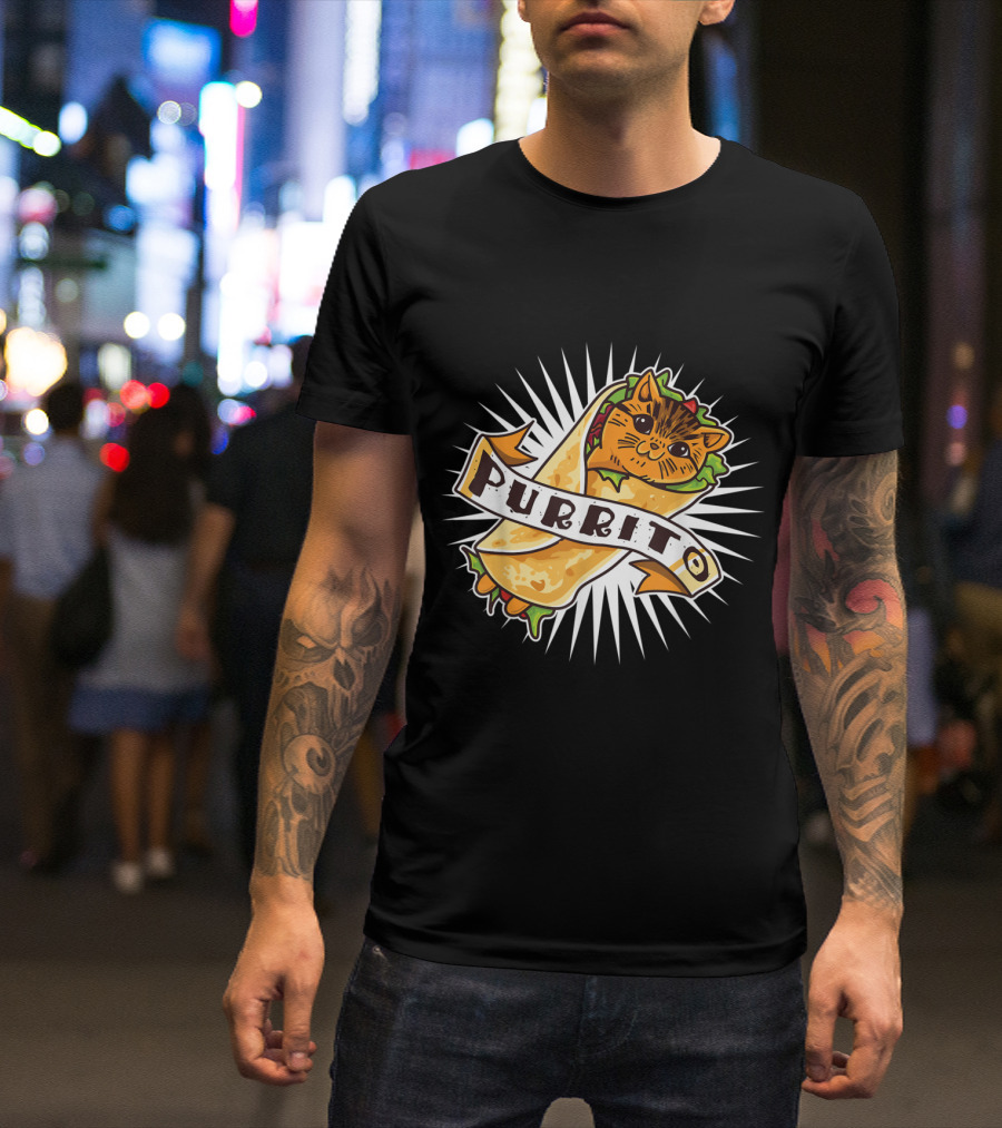 Purrito Funny Kitten Cat Burrito 4 Cat Lovers Delight T-Shirt