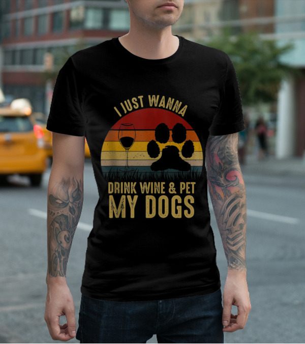 I Just Wanna Drink Wine And Pet My Dogs Retro Paw Print And Wine Glass Vintage Stripes T-Shirt