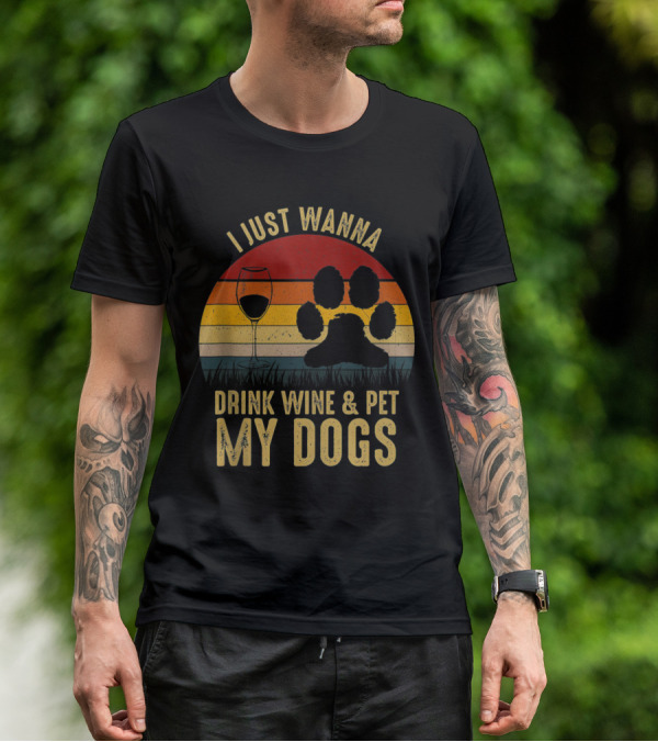 I Just Wanna Drink Wine And Pet My Dogs Retro Paw Print And Wine Glass Vintage Stripes T-Shirt