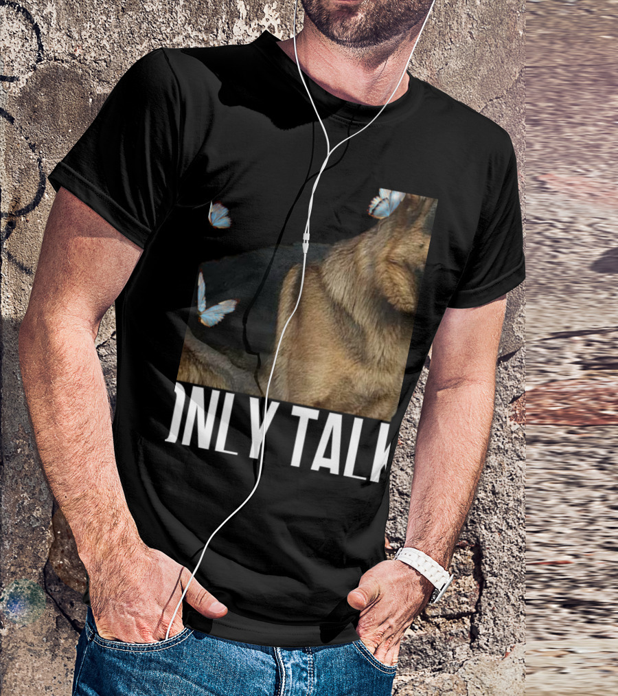 Leave Me Alone Funny German Shepherd Only Talk Butterflies T-Shirt