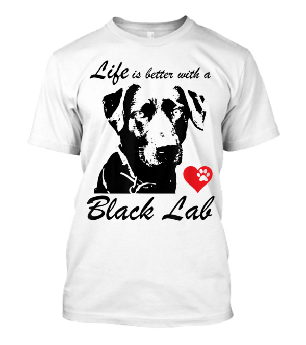 Life Is Better With A Black Lab Heart Paw Prints T-Shirt