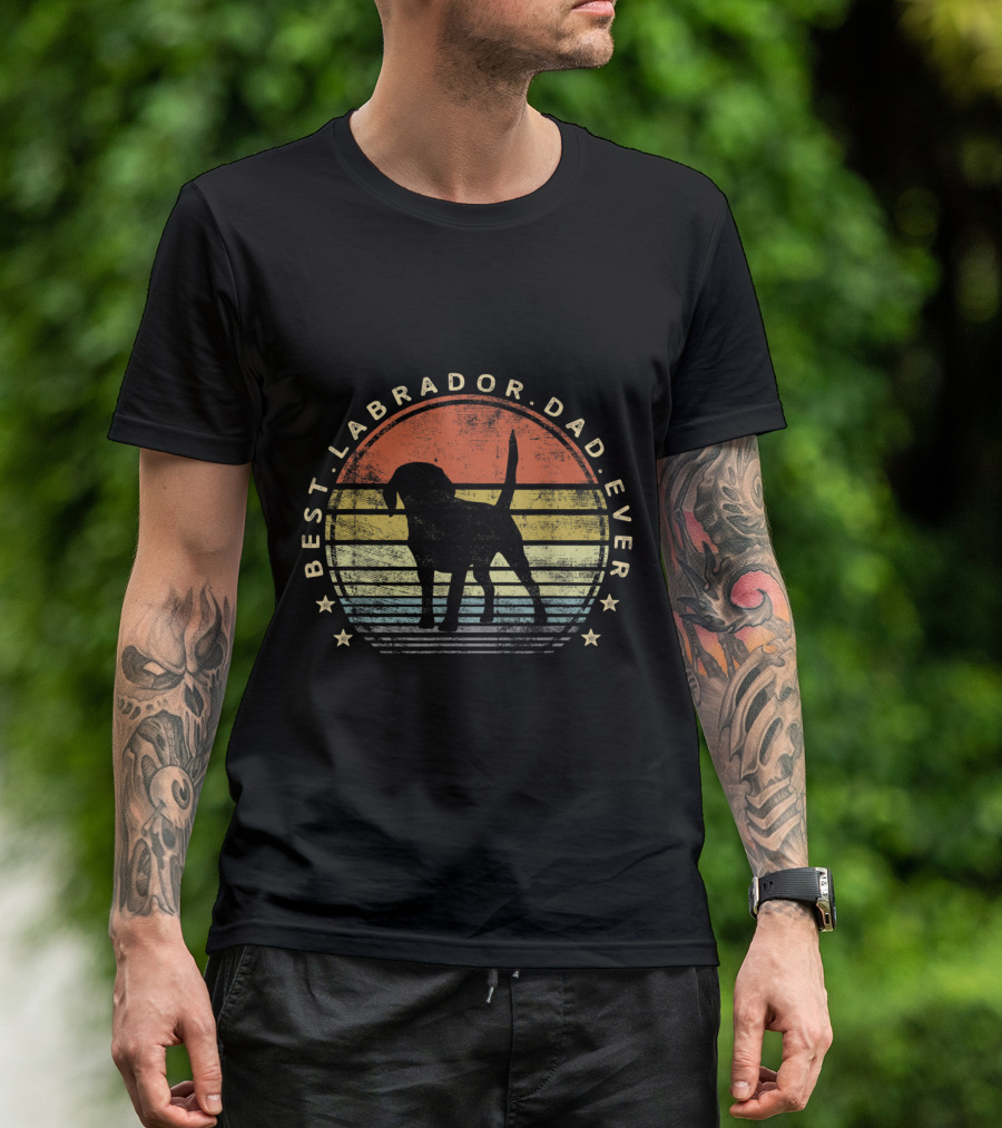 Best Labrador Dad Ever Mens Labrador Dog Lover Daddy Owner Gifts T-Shirt
