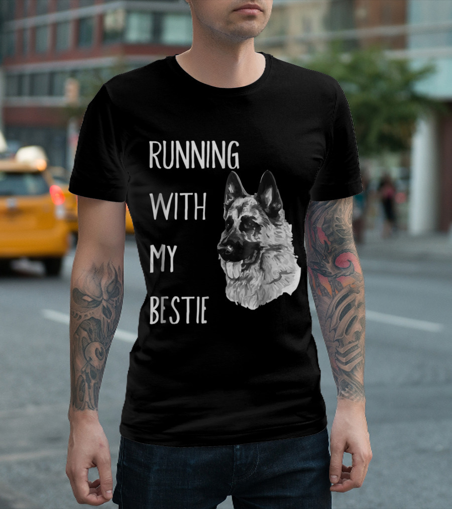Running With My Bestie German Shepherd Dog for Runners T-Shirt