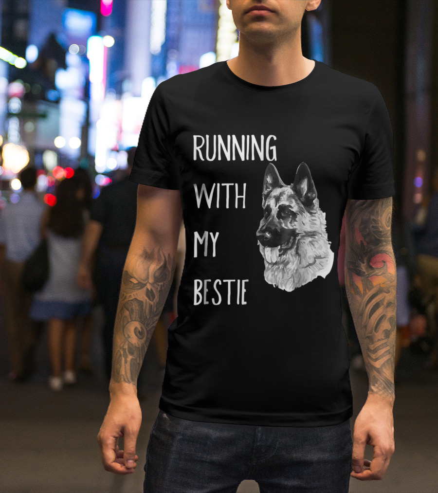 Running With My Bestie German Shepherd Dog For Runners T-Shirt