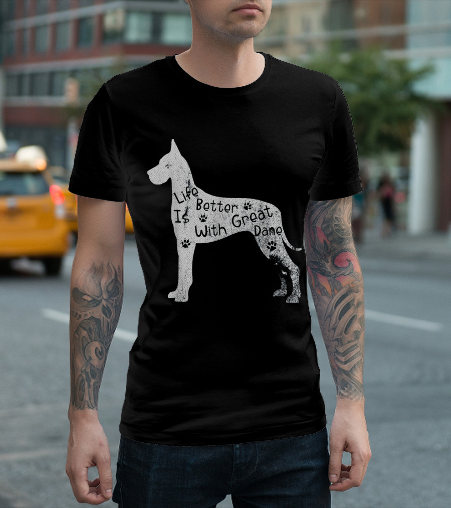 Life Is Better With Great Dane Vintage Puppy Lover T-Shirt