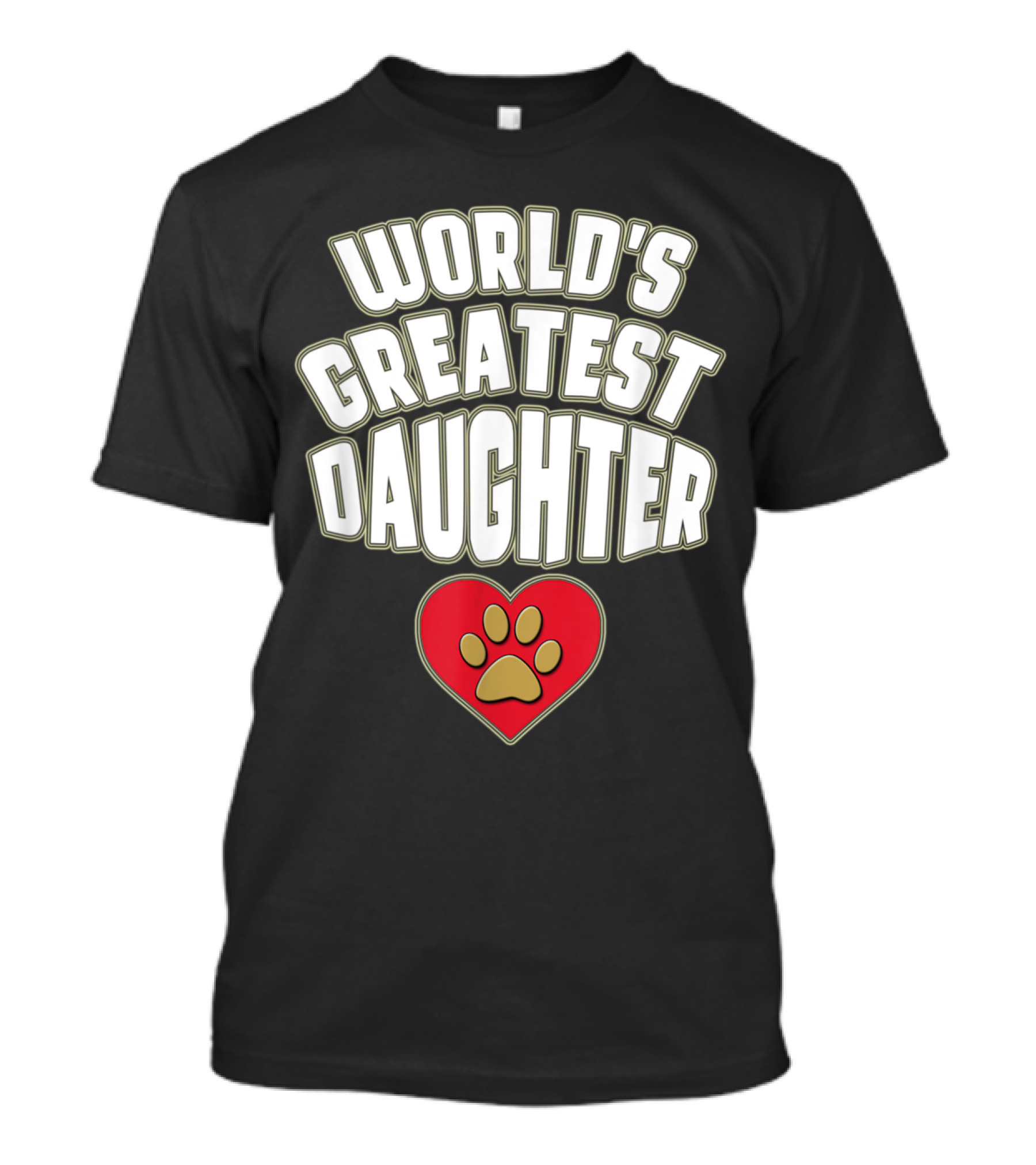 World's Greatest Daughter Heart Paw T-Shirt