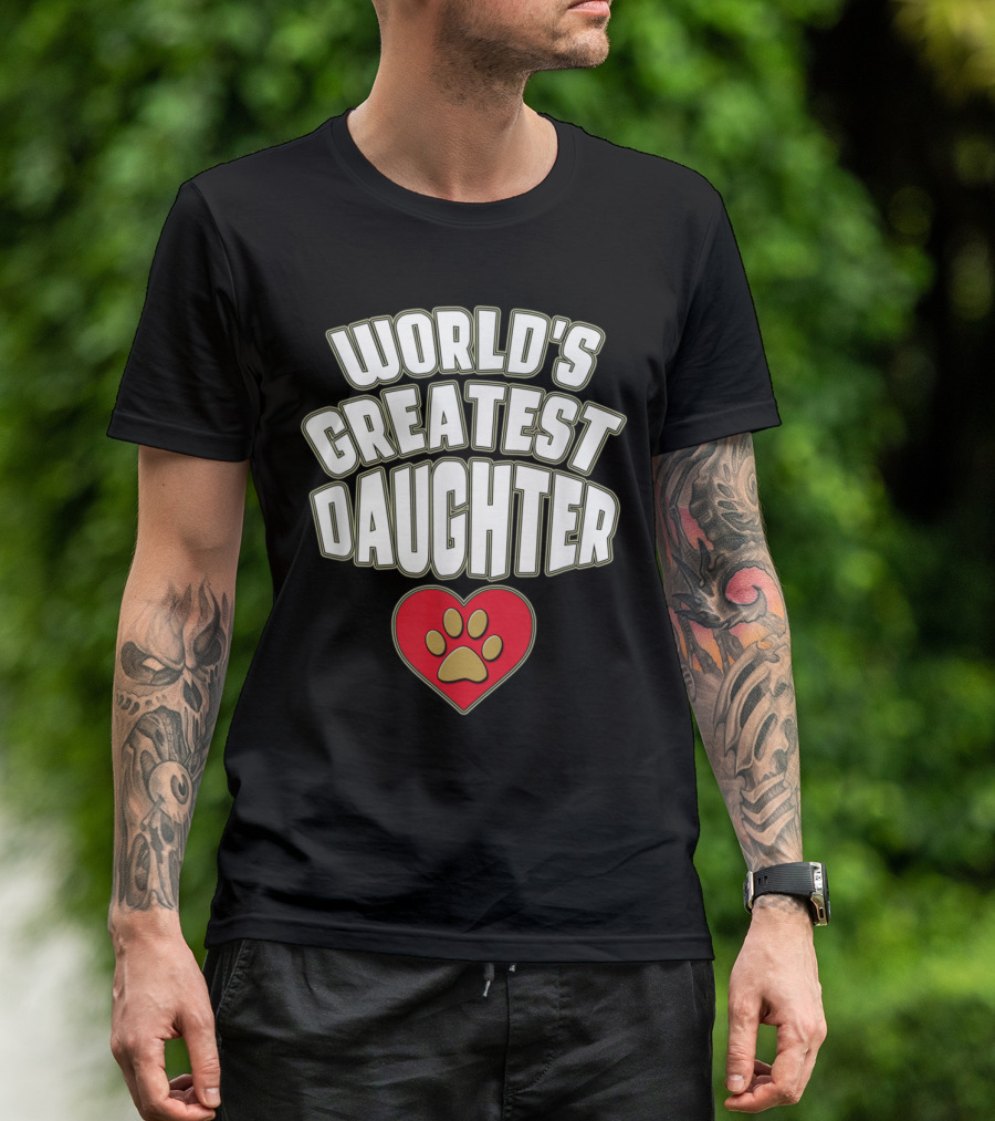 World's Greatest Daughter Heart Paw T-Shirt