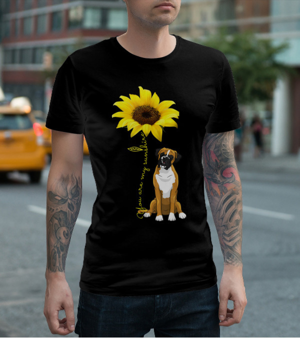 You Are My Sunshine Sunflower Cute Boxer Dog Mom Mother Day T-Shirt