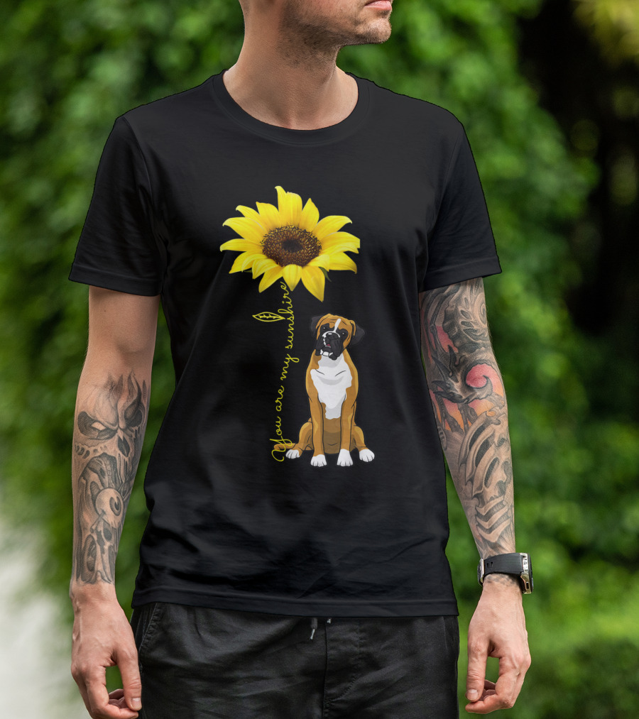 You Are My Sunshine Sunflower Cute Boxer Dog Mom Mother Day T-Shirt
