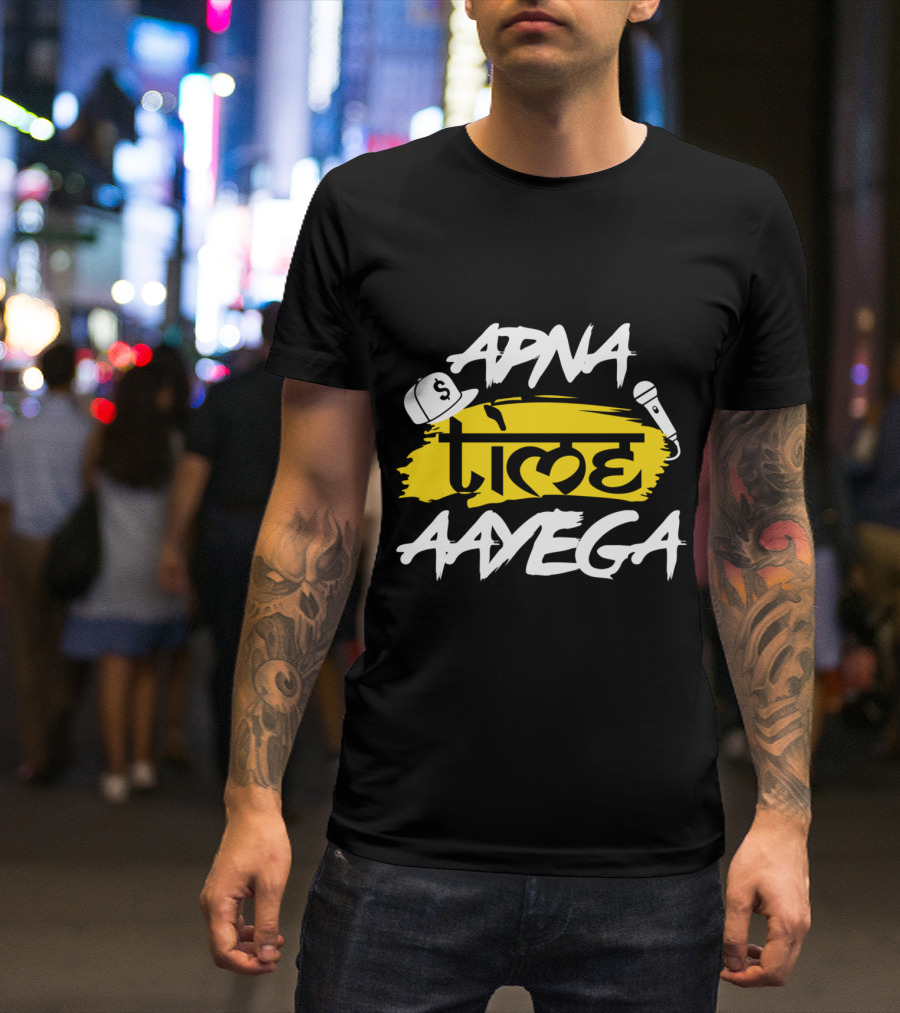 Apna Time Aayega Hip-Hop Cap And Microphone Desi T-Shirt