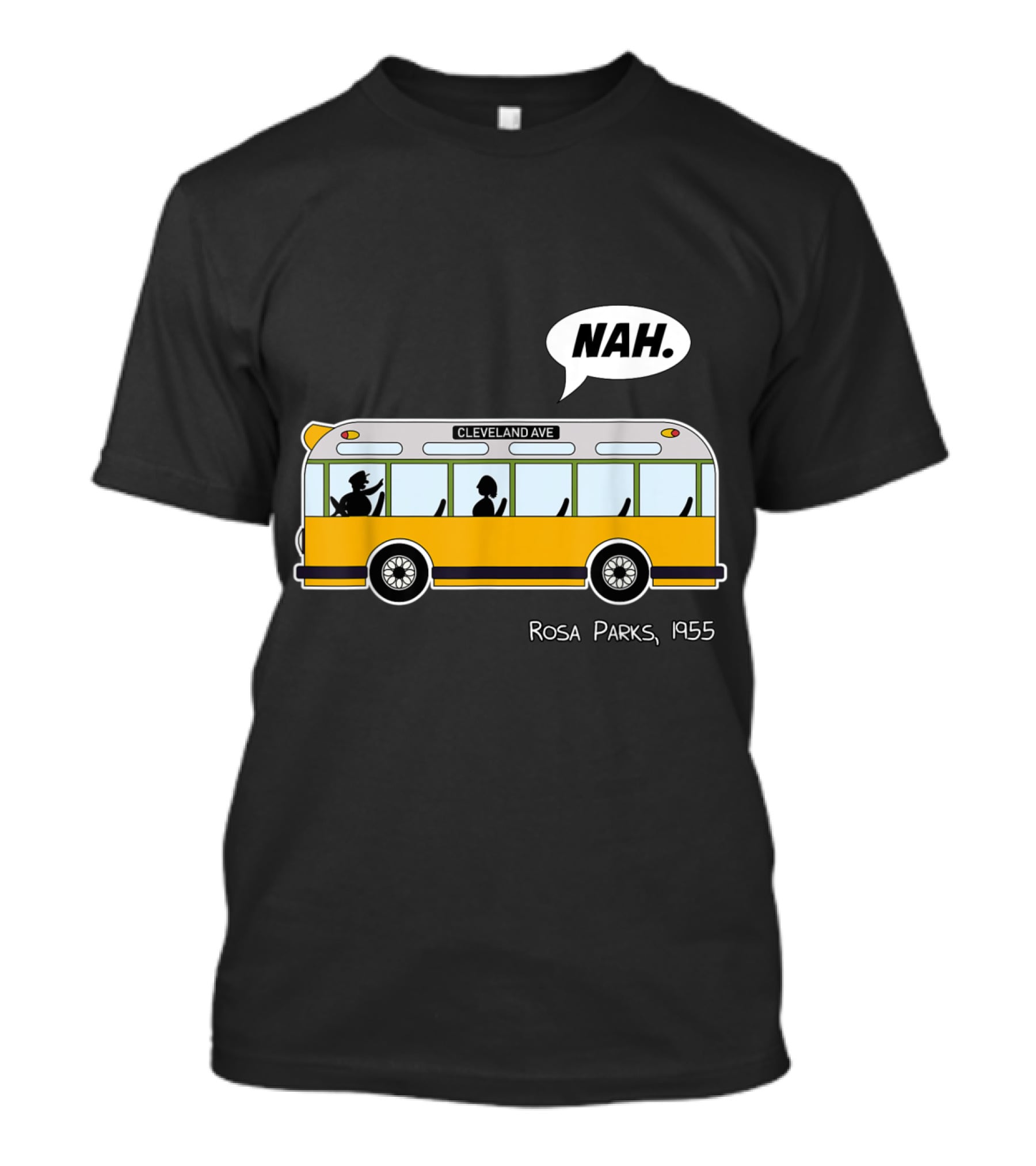 Nah Rosa Parks 1955 Cleveland Ave Equality Freedom Civil Rights Afro T-Shirt
