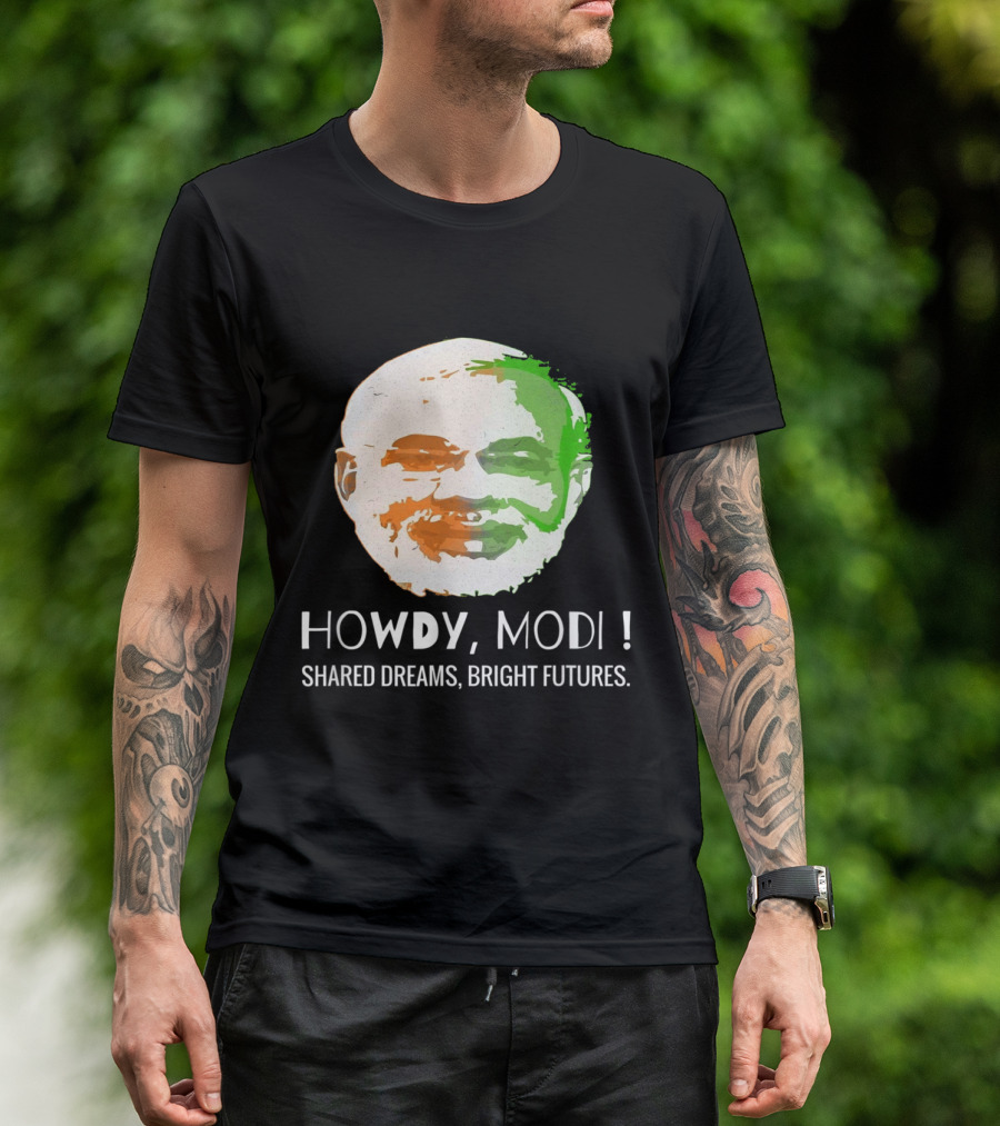 Howdy Modi Shared Dreams Bright Futures T-Shirt