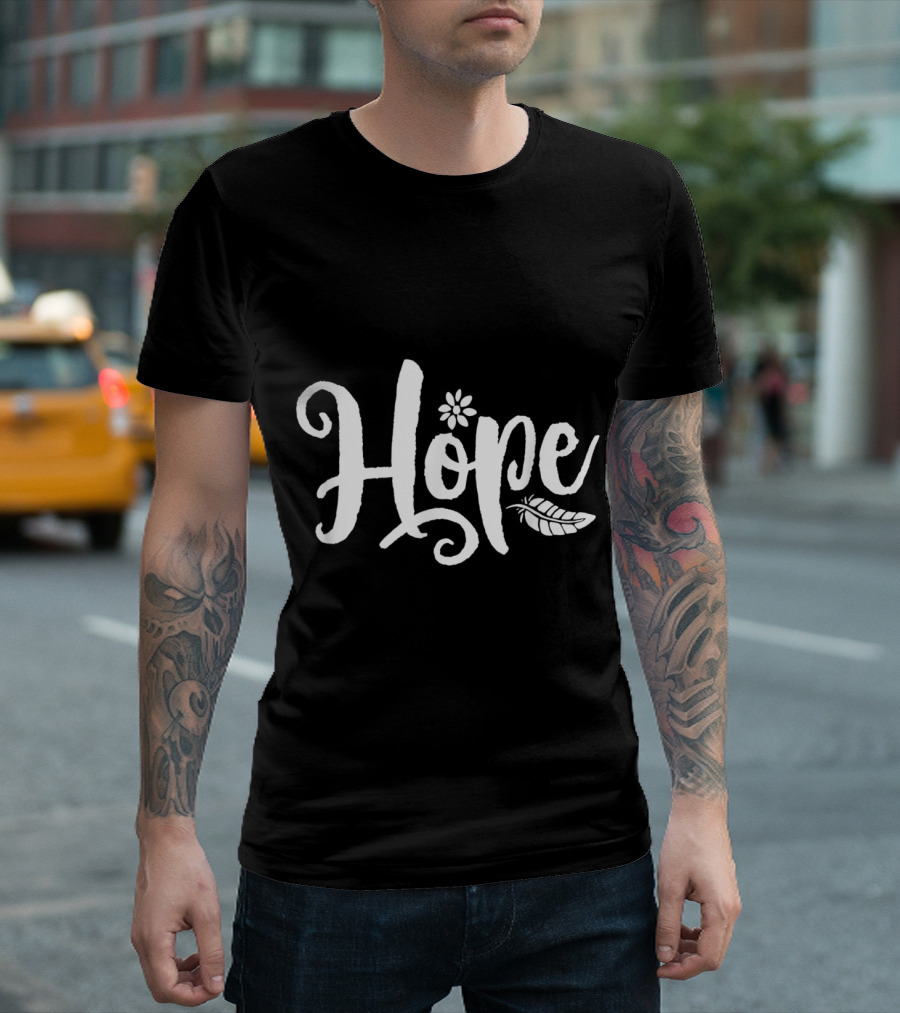 Hope Cursive Calligraphy with Flower and Feather Elements T-Shirt