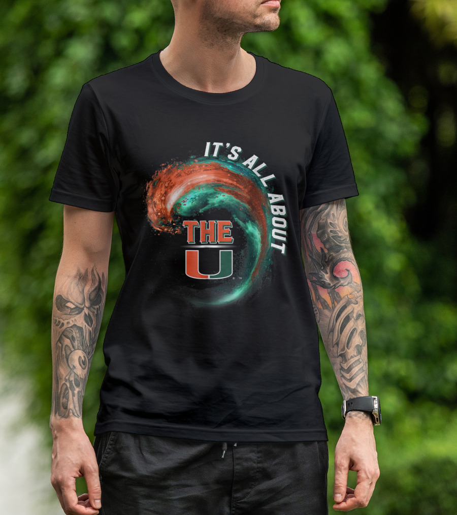 It's All About The U Miami Hurricanes Wave T-Shirt