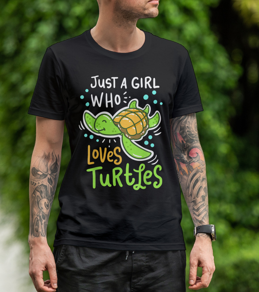 Just A Girl Who Loves Turtles Turtle Sea Animal Shelled Reptiles Tortoise T-Shirt