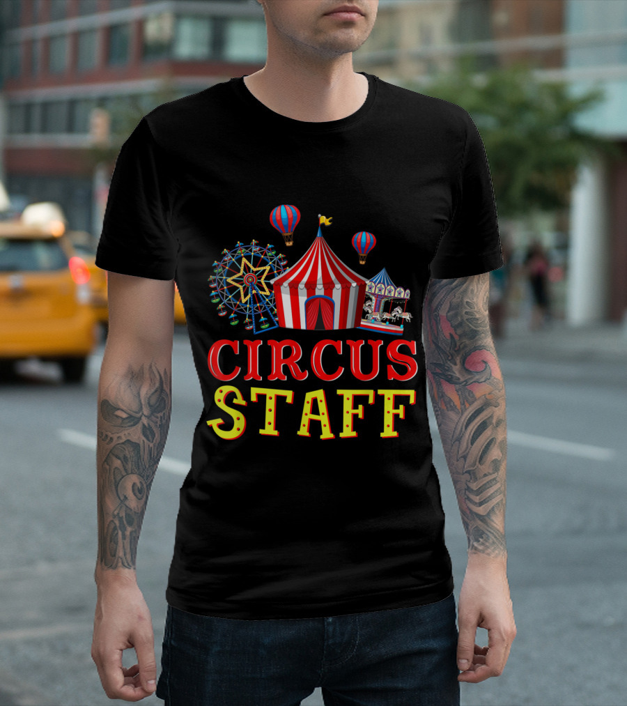 Circus Staff Event Carnival Tent Ferris Wheel Carousel Balloons T-Shirt