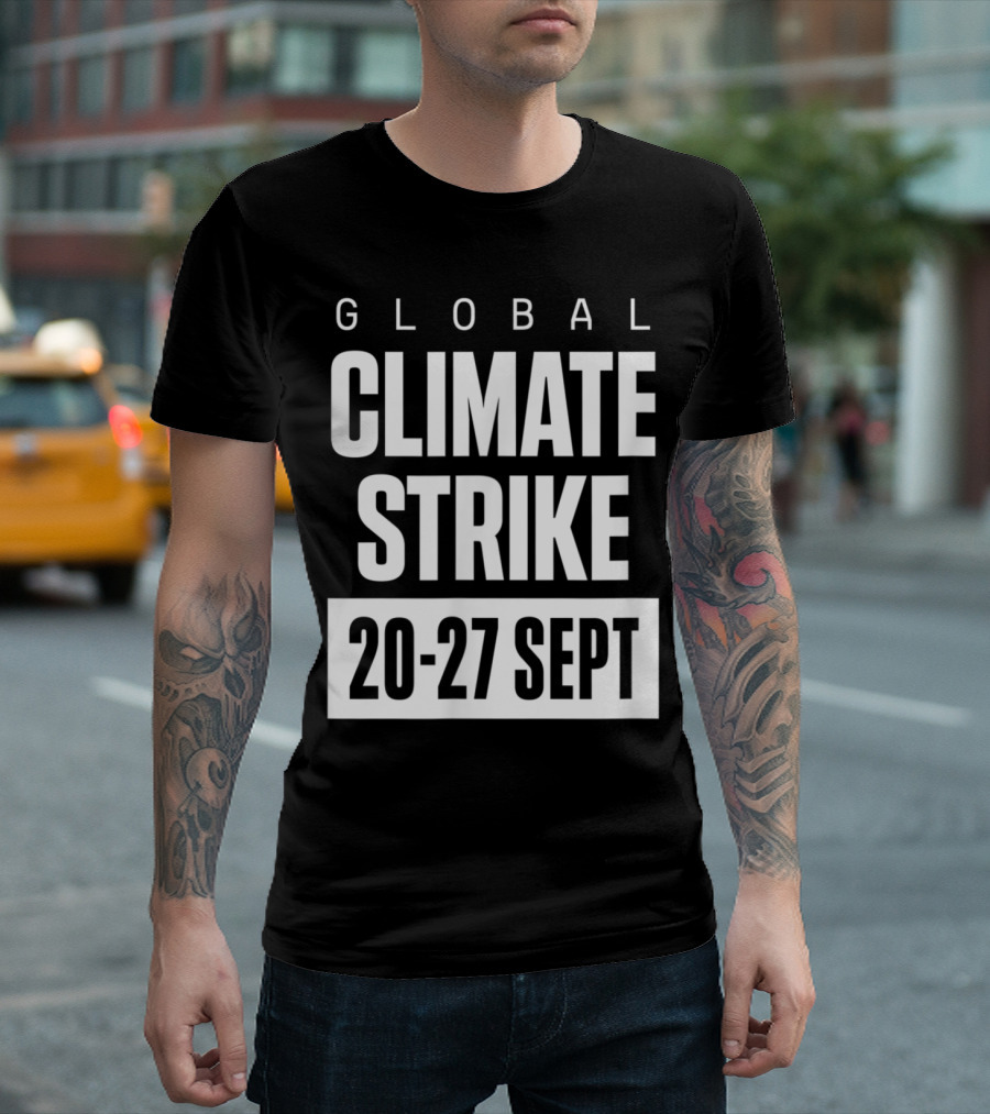 GLOBAL CLIMATE STRIKE 20-27 SEPT T-Shirt