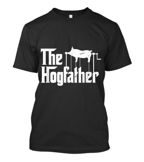 The Hogfather Barbecue Chef Funny BBQ Grill Master Godfather T-Shirt