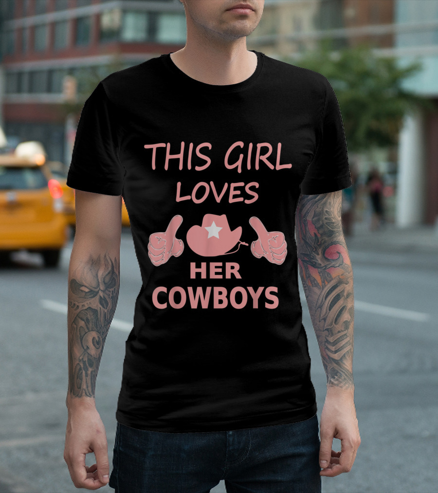 This Girl Loves Her Cowboys Cute Football Cowgirl Hat Thumbs Up T-Shirt