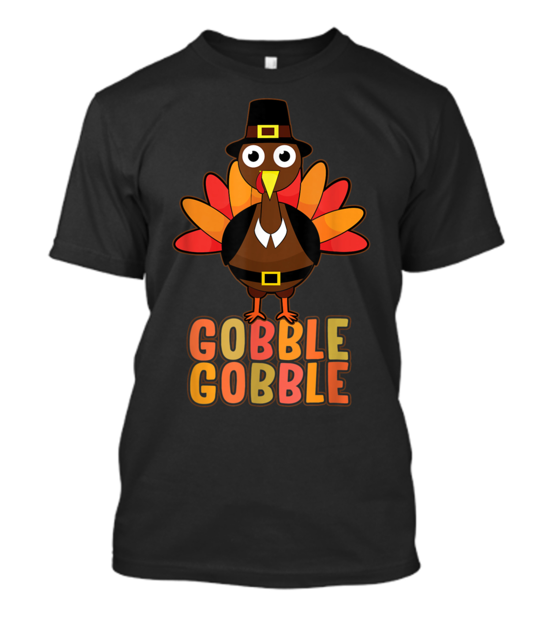 Gobble Gobble Thanksgiving Turkey Pilgrim Hat T-Shirt