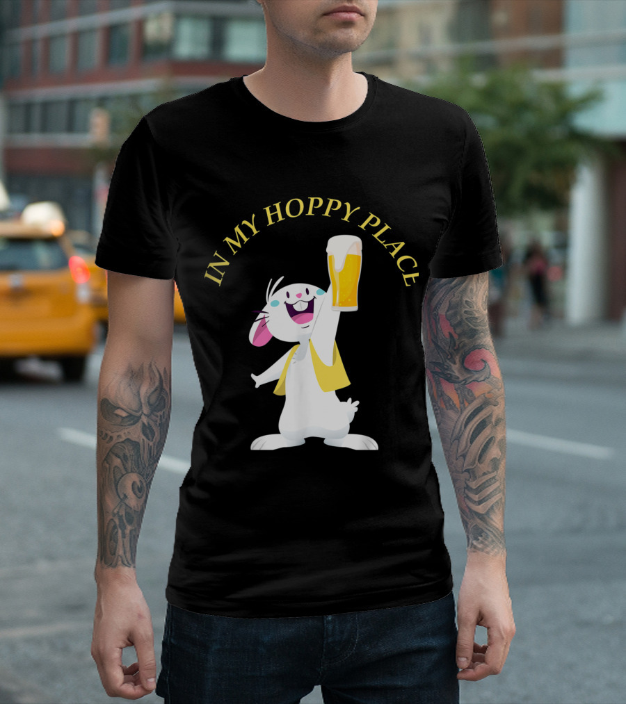 In My Hoppy Place Bunny Drinking Beer Funny Easter Cheers T-Shirt