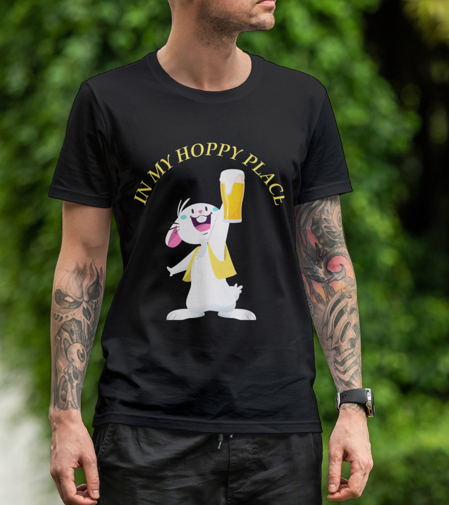 In My Hoppy Place Bunny Drinking Beer Funny Easter Cheers T-Shirt