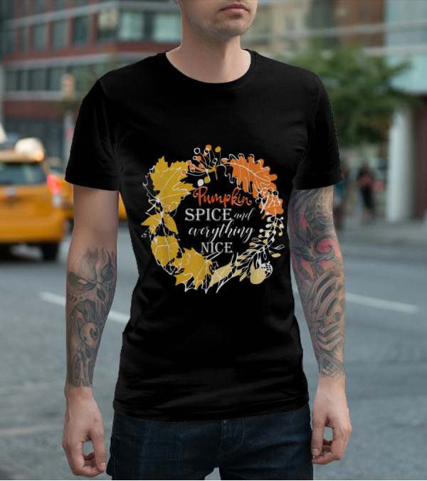 Pumpkin Spice And Everything Nice Fall Leaves Wreath T-Shirt