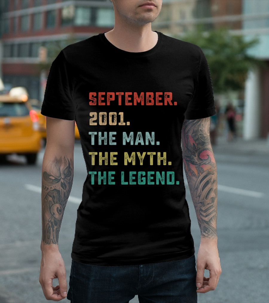 September 2001 The Man The Myth The Legend T-Shirt