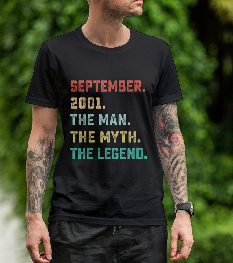 September 2001 The Man The Myth The Legend T-Shirt