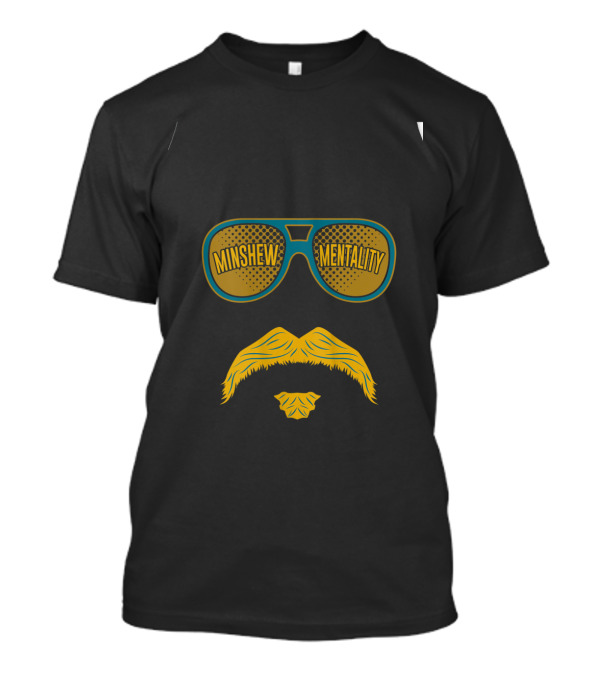 Minshew Mentality Sunglasses Mustache Iconic Look T-Shirt