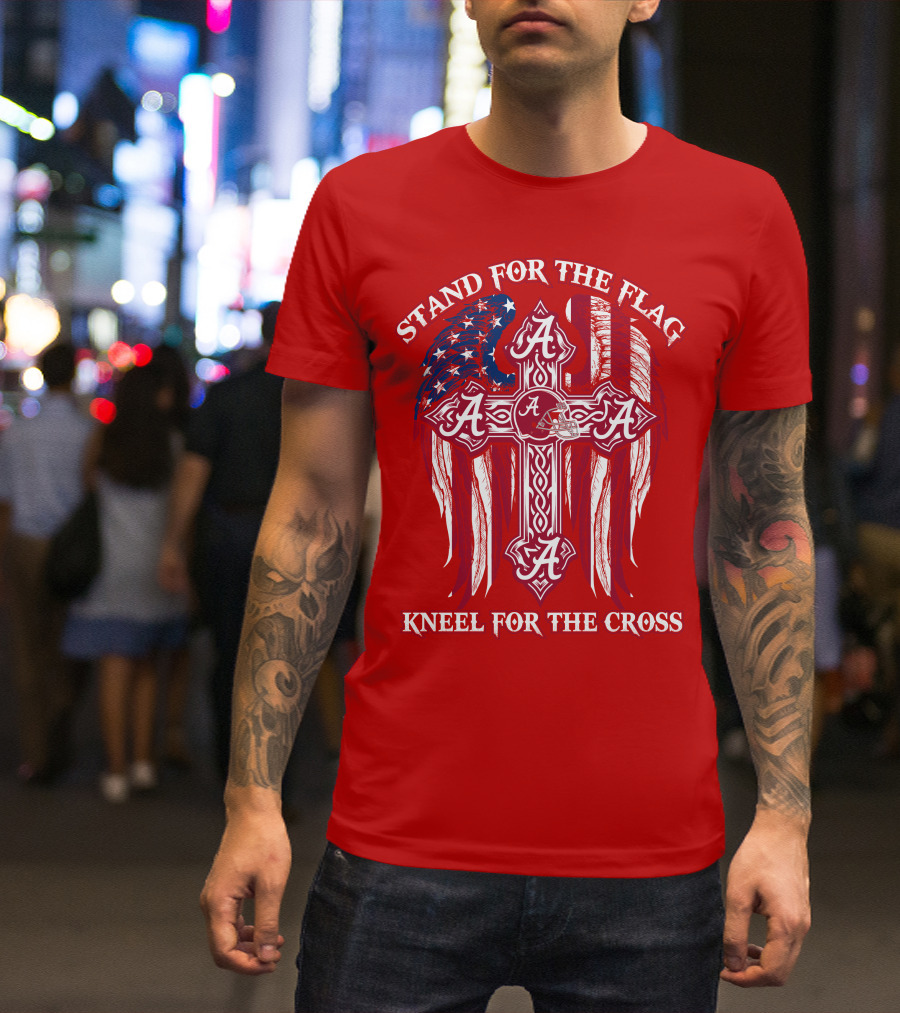 Stand For The Flag Kneel For The Cross Alabama A T-Shirt