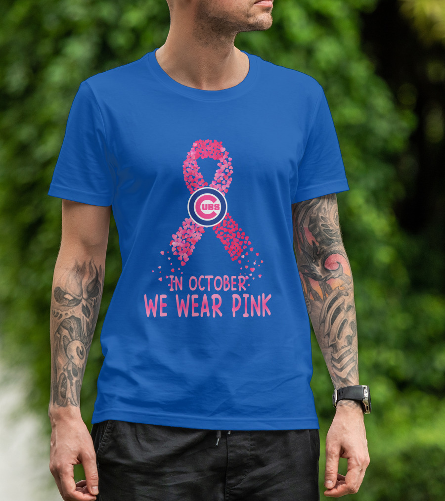 Cubs In October We Wear Pink T-Shirt