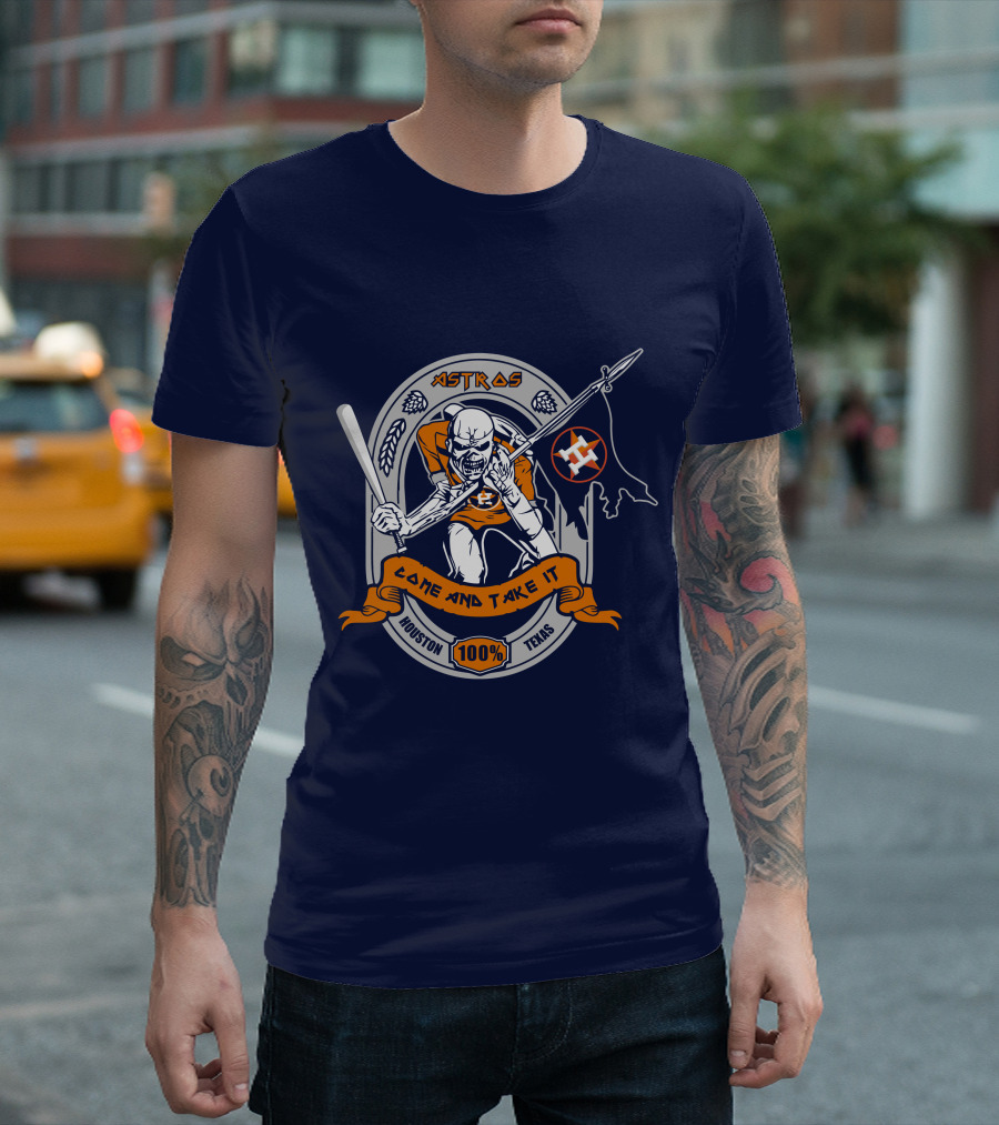 Astros Come And Take It Houston 100% Texas T-Shirt