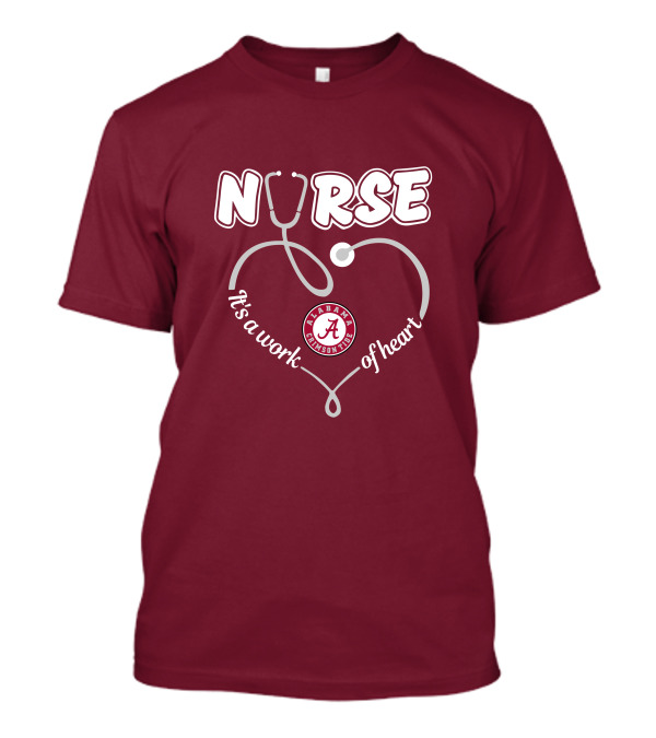 Nurse It's A Work Of Heart Alabama Crimson Tide T-Shirt