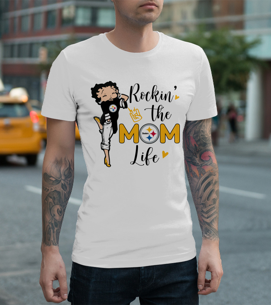 Rockin' The Mom Life Steelers T-Shirt