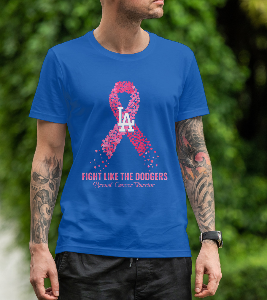Fight Like The Dodgers Breast Cancer Warrior T-Shirt