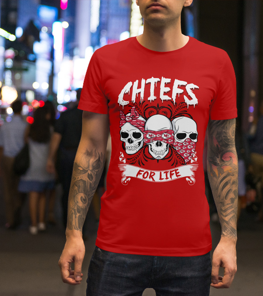 Chiefs For Life T-Shirt