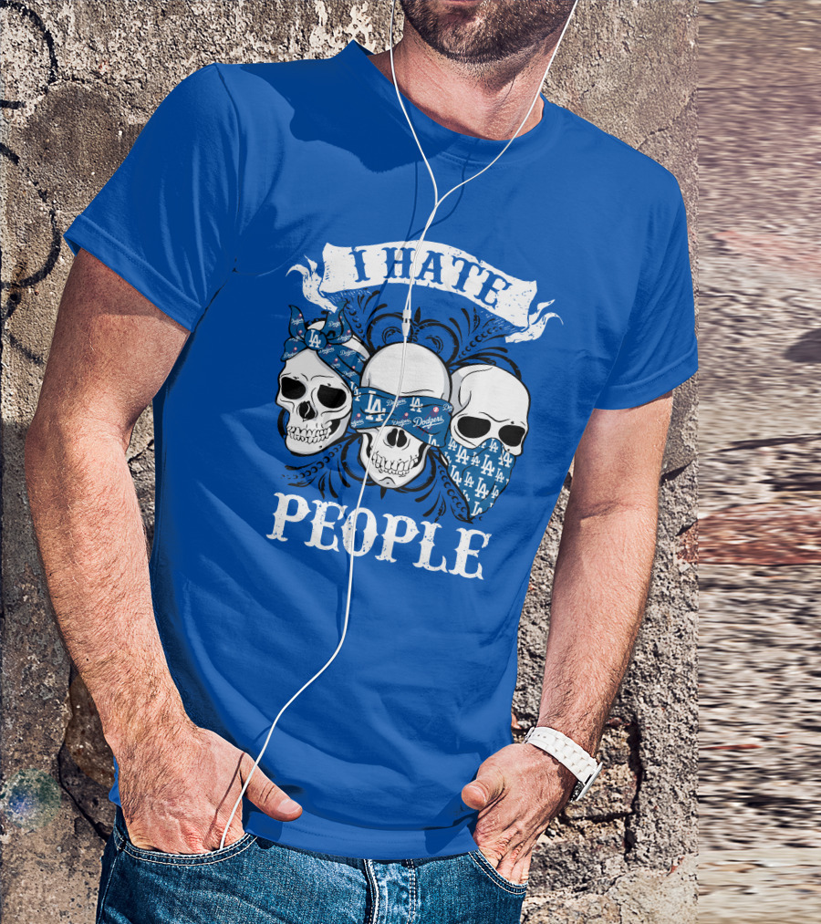 I Hate People Los Angeles Dodgers T-Shirt