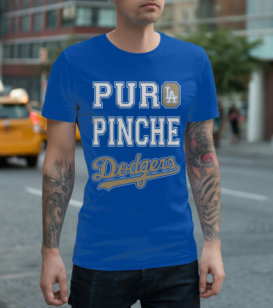 Pur La Pinche Dodgers T-Shirt