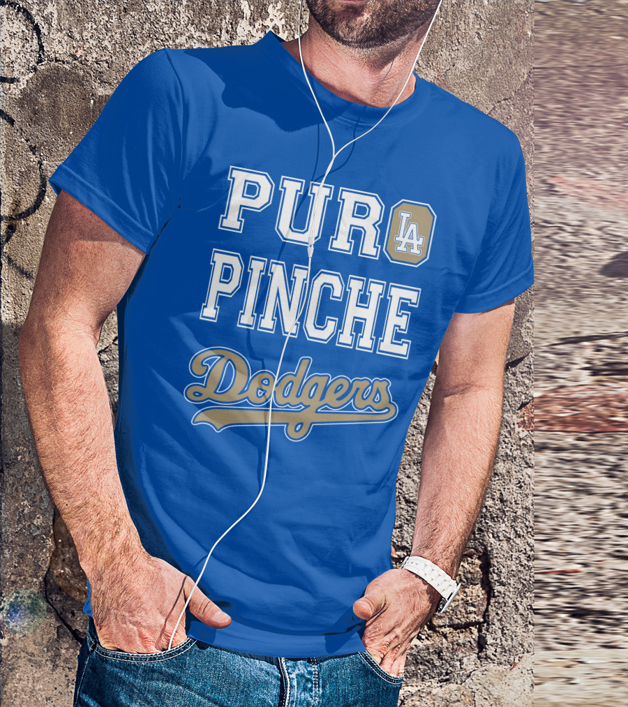 Pur La Pinche Dodgers T-Shirt