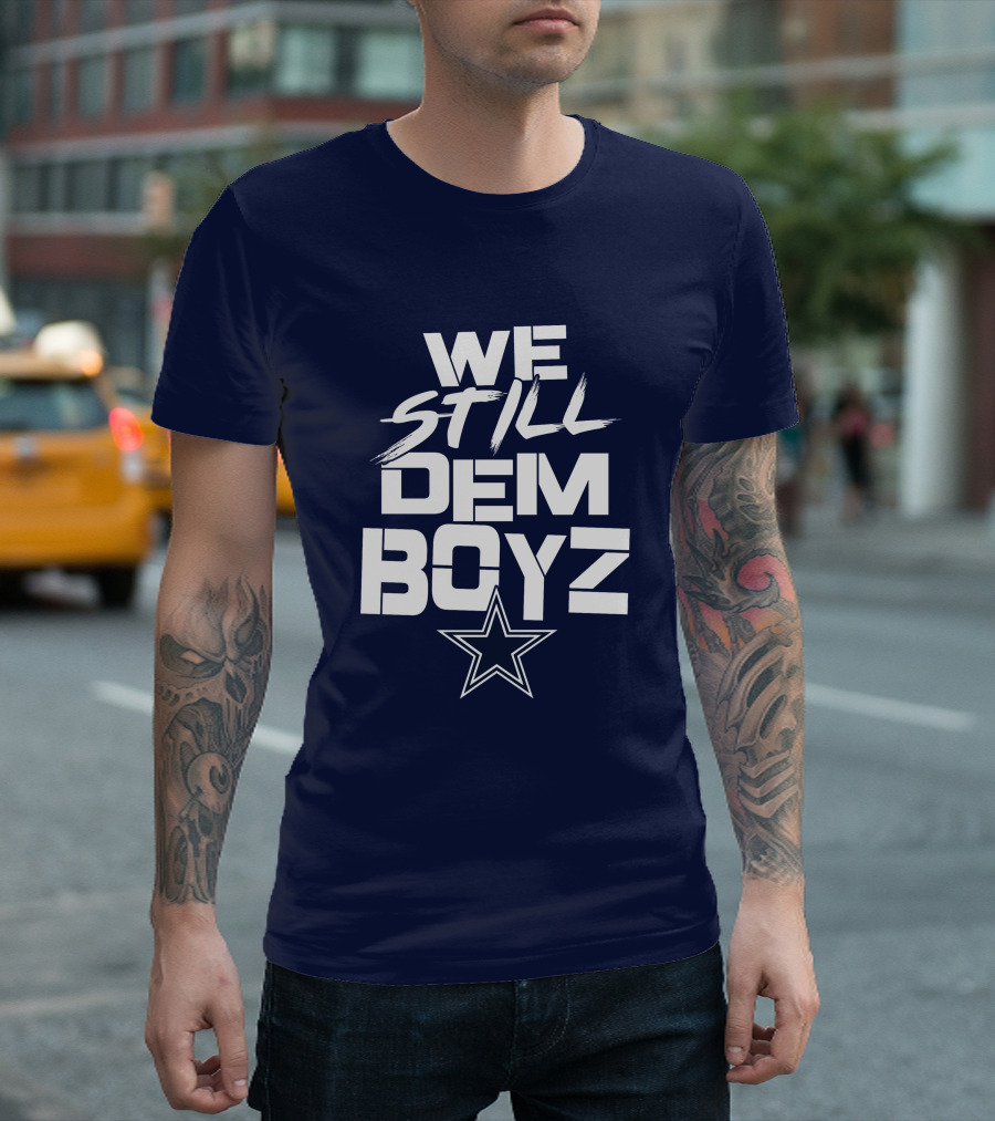 We Still Dem Boyz Star T-Shirt