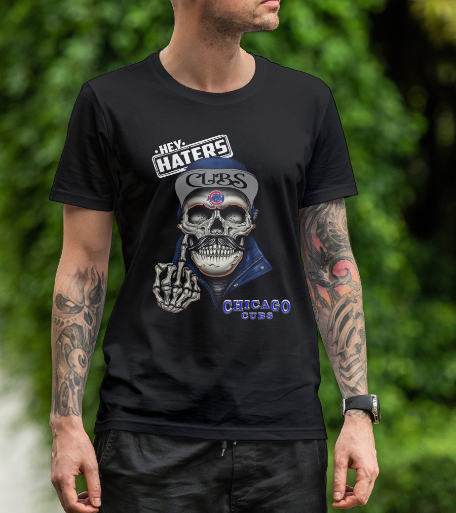 Chicago Cubs Hey Haters Skull Gesture T-Shirt