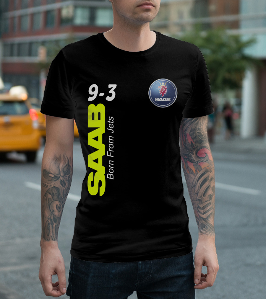Saab 9-3 Born From Jets T-Shirt