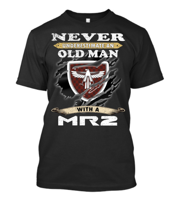 Never Underestimate An Old Man With A Mr2 T-Shirt
