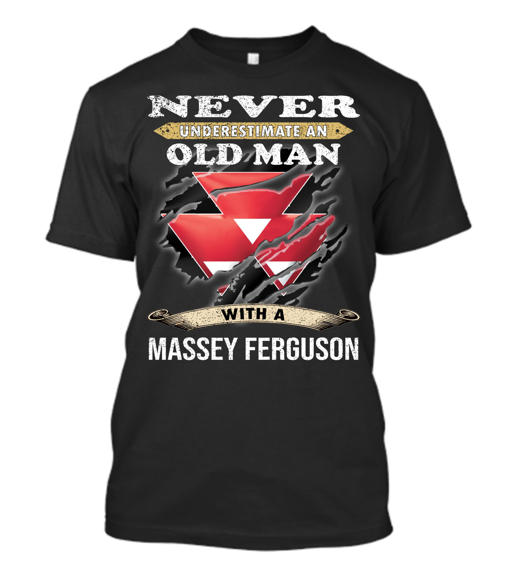 Never Underestimate An Old Man With A Massey Ferguson T-Shirt