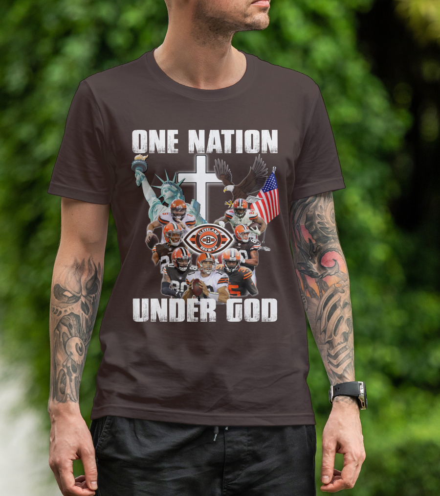 Cleveland Browns One Nation Under God Players Statue Of Liberty Eagle Flag Cross T-Shirt