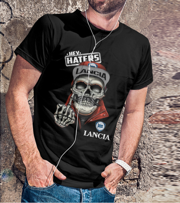 Lancia Skull Hey Haters Skeleton Middle Finger Art T-Shirt